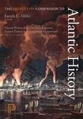 Cover: The Princeton Companion to Atlantic History - Princeton University Press