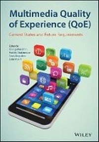 Enlarge image Cover: Multimedia Quality of Experience (QoE) - Current Status and Future Requirements - Wiley