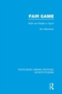 Cover: Fair Game (RLE Sports Studies) - Routledge