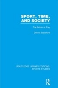 Abbildung von: Sport, Time and Society (RLE Sports Studies) - Routledge