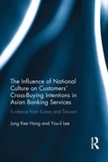 Cover: The Influence of National Culture on Customers' Cross-Buying Intentions in Asian Banking Services - Routledge