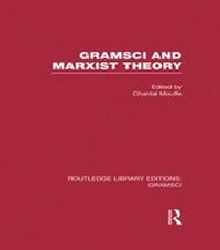Enlarge image Cover: Gramsci and Marxist Theory (RLE: Gramsci) - Routledge