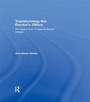 Cover: Transforming the Doctor's Office - Routledge