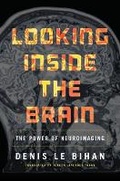 Cover: Looking Inside the Brain - Princeton University Press