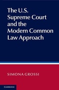 Cover: The US Supreme Court and the Modern Common Law Approach - Cambridge University Press