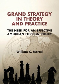 Enlarge image Cover: Grand Strategy in Theory and Practice - Cambridge University Press