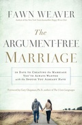 Cover: The Argument-Free Marriage - Thomas Nelson Publishers