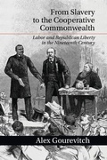 Cover: From Slavery to the Cooperative Commonwealth - Cambridge University Press