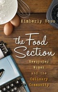 Cover: The Food Section - Rowman & Littlefield Publishers