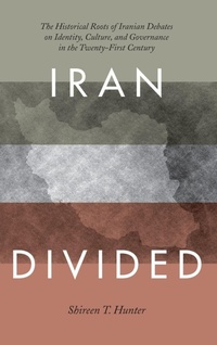 Enlarge image Cover: Iran Divided - Rowman & Littlefield Publishers