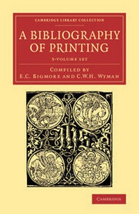 Abbildung von: A Bibliography of Printing 3 Volume Set - Cambridge University Press