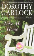 Cover: Take Me Home - Grand Central Publishing