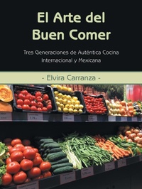 Abbildung von: El Arte del Buen Comer - Balboa Press