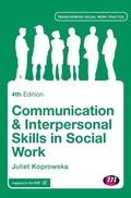 Cover: Communication and Interpersonal Skills in Social Work - Learning Matters Ltd