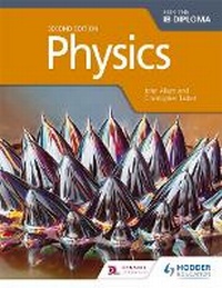 Enlarge image Cover: Physics for the IB Diploma Second Edition - Hodder Education