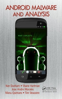 Enlarge image Cover: Android Malware and Analysis - Auerbach Publishers Inc.