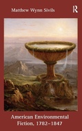 Cover: American Environmental Fiction, 1782-1847 - Routledge