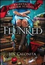 Cover: Flunked - Sourcebooks Young Readers