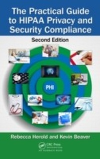 Abbildung von: The Practical Guide to HIPAA Privacy and Security Compliance - Auerbach