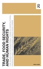 Cover: Trade, Food Security, and Human Rights - Routledge