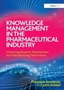 Cover: Knowledge Management in the Pharmaceutical Industry - Routledge