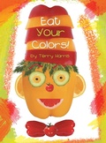 Cover: Eat Your Colors! - LIFERICH