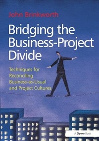 Enlarge image Cover: Bridging the Business-Project Divide - Routledge