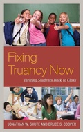 Cover: Fixing Truancy Now - Rowman & Littlefield Publishers