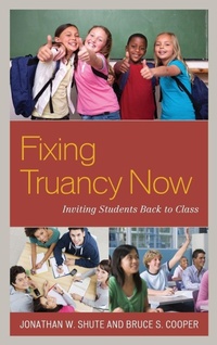 Enlarge image Cover: Fixing Truancy Now - Rowman & Littlefield Publishers