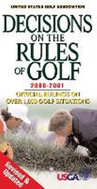 Abbildung von: Decisions on the Rules of Golf 2000-2001 - Triumph Books