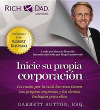 Bild: Rich Dad Advisors: Inicie Su Propia Corporacion - Hachette Original