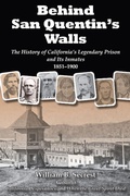 Cover: Behind San Quentin's Walls - Linden Publishing Co Inc