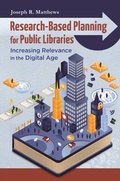 Cover: Research-Based Planning for Public Libraries - Libraries Unlimited Inc