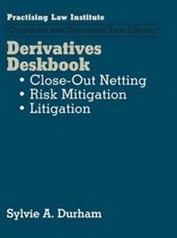 Abbildung von: Derivatives Deskbook - Practising Law Institute