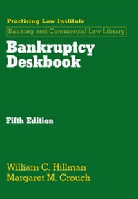 Abbildung von: Bankruptcy Deskbook - Practising Law Institute