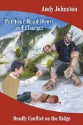 Cover: Put Your Head Down and Charge - Strategic Book Publishing & Rights Agency, LLC