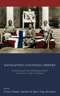 Cover: Navigating Colonial Orders - Berghahn Books