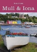 Cover: Visiting Mull and Iona - Guidelines Books