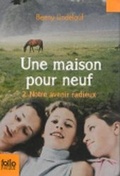 Cover: Une maison pour neuf (vol.2) notre avenir radieux - Gallimard