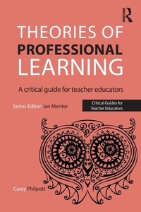 Enlarge image Cover: Theories of Professional Learning - Critical Publishing Ltd