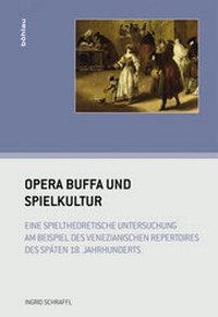 Enlarge image Cover: Opera buffa und Spielkultur - Böhlau