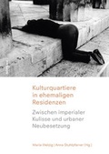 Cover: Kulturquartiere in ehemaligen Residenzen - B&ouml;hlau