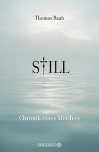 Abbildung von: Still - Chronik eines Mörders - Droemer