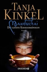 Abbildung von: Manduchai - Die letzte Kriegerkönigin - Droemer