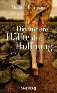 Abbildung von: Die andere Hälfte der Hoffnung - Droemer