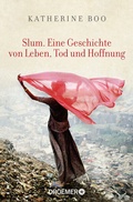 Cover: Slum. Eine Geschichte von Leben, Tod und Hoffnung - Droemer