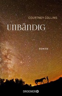 Abbildung von: Unbändig - Droemer