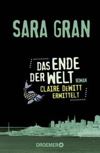 Abbildung von: Das Ende der Welt - Droemer