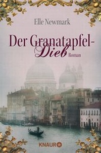 Abbildung von: Der Granatapfeldieb - Knaur