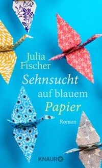 Abbildung von: Sehnsucht auf blauem Papier - Knaur